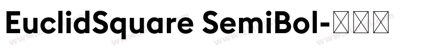 EuclidSquare SemiBol字体转换